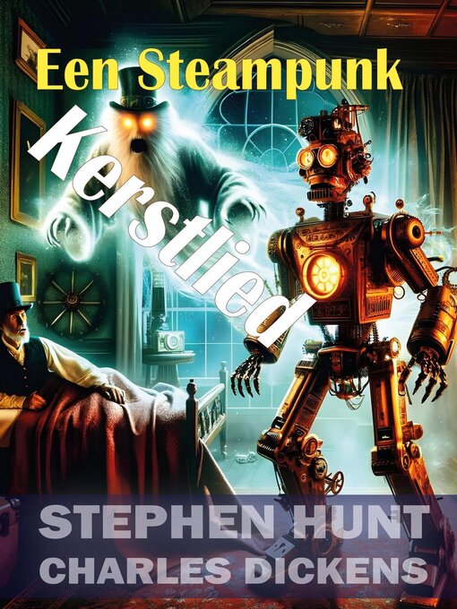 Title details for Een Steampunk Kerstlied by Stephen Hunt - Available